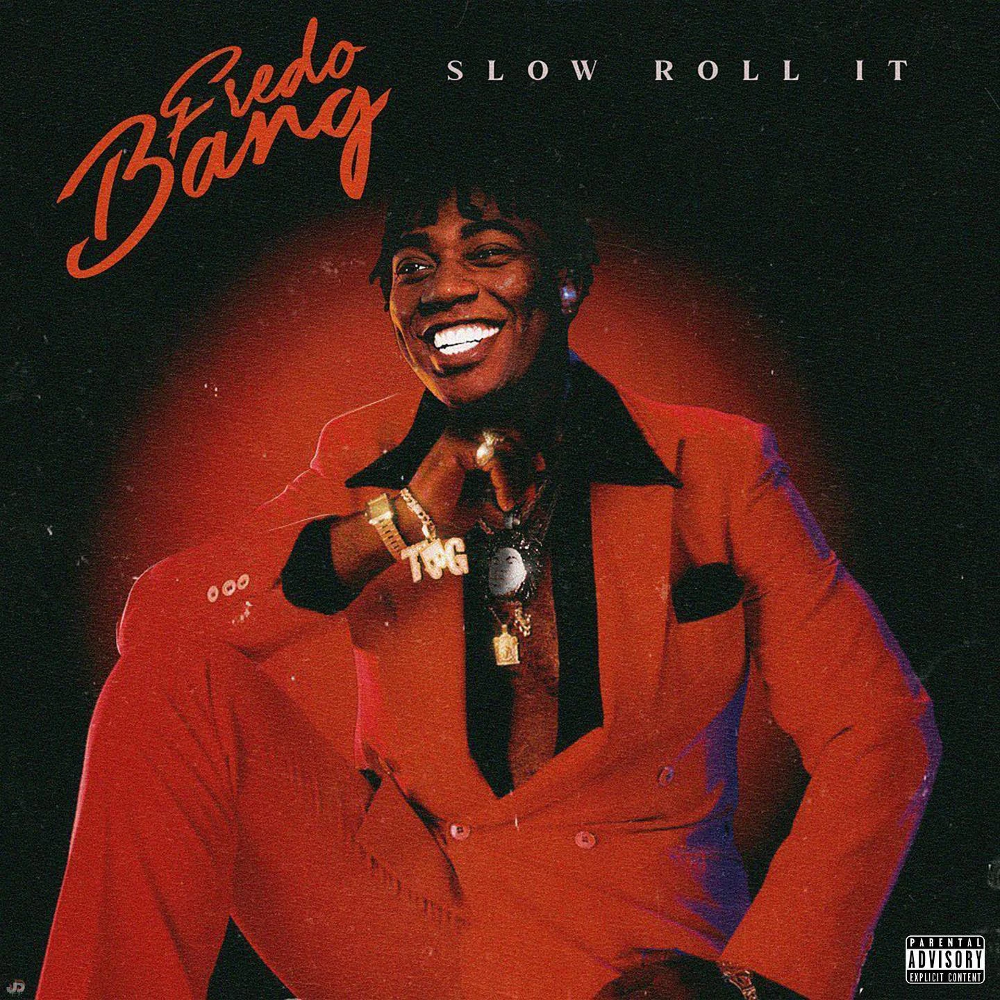 Slow Roll It — Fredo Bang cover artwork